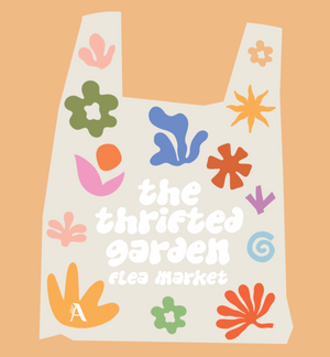 The Thrifted Garden Flea Market (Sat., March 22 11AM-4PM)