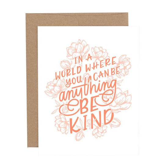 Be Kind Quote Floral Greeting Card